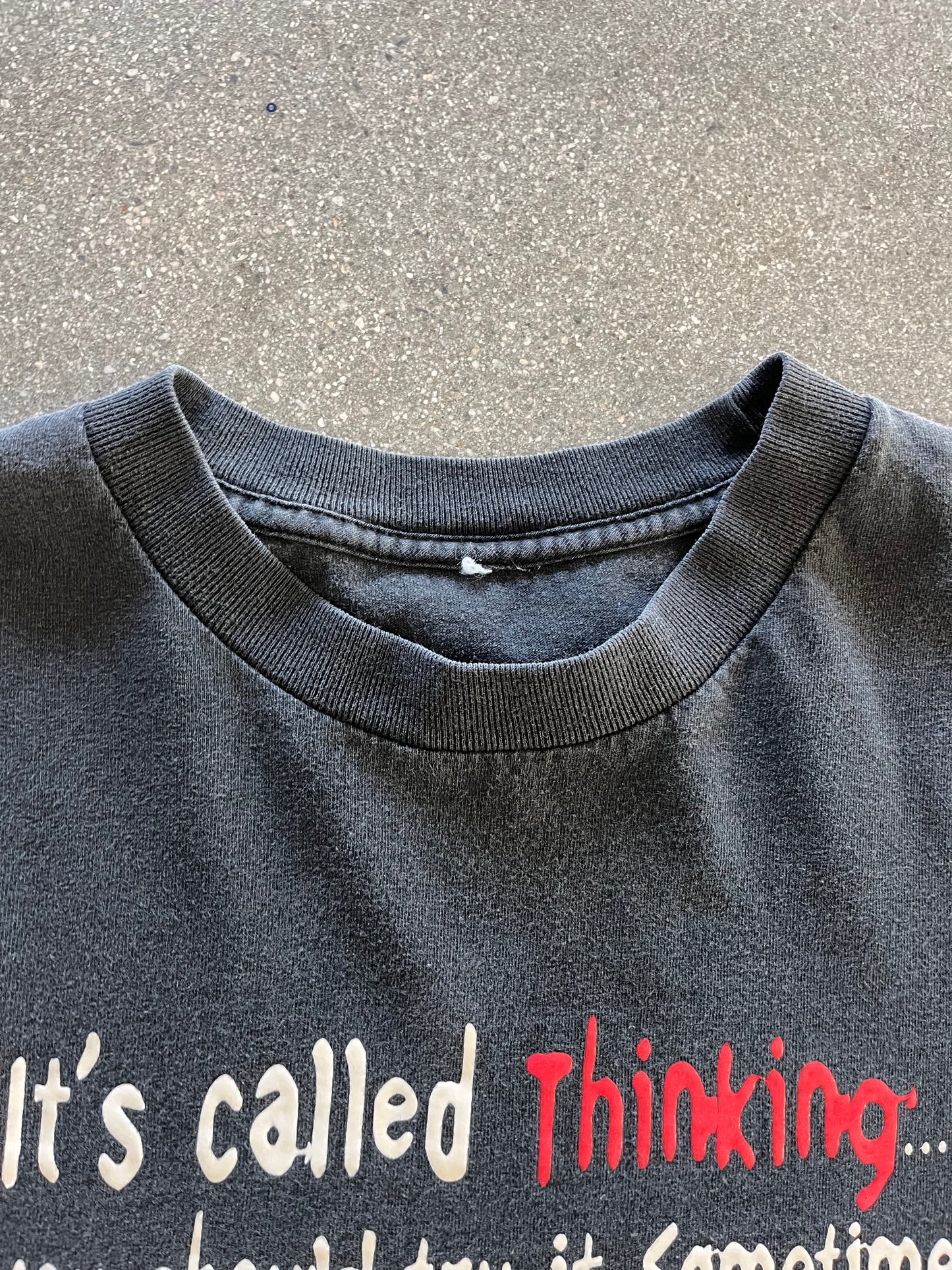 2000’S “IT’S CALLED THINKING…” TEE - BOXY L