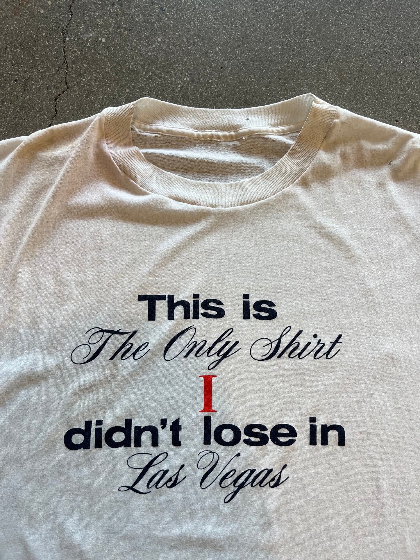 90’S “I DIDN’T LOSE IN LAS VEGAS” TEE - L
