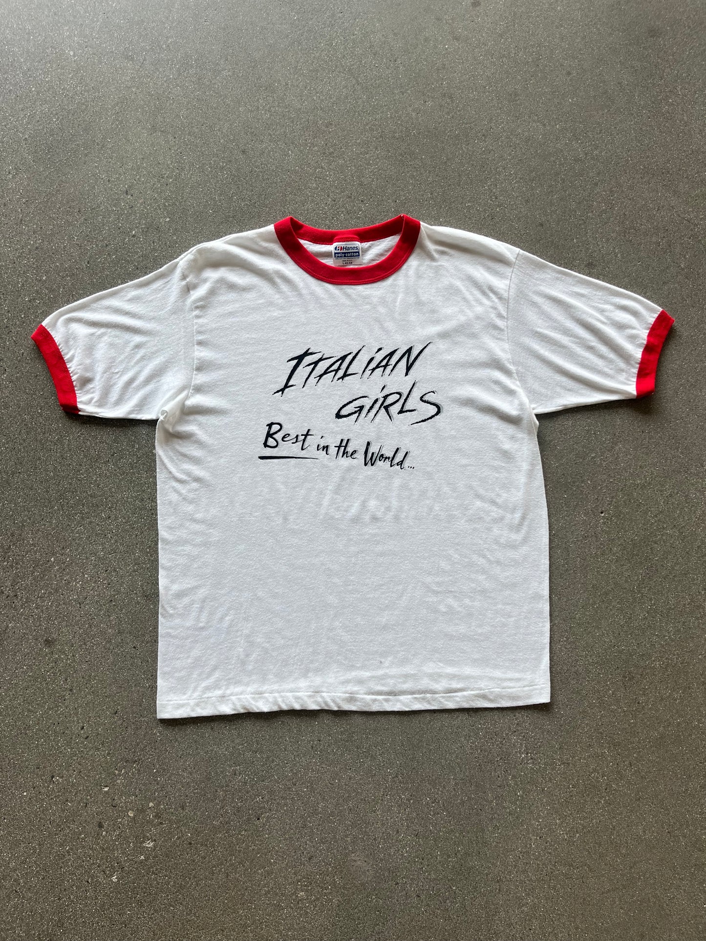 80’S “ITALIAN GIRLS BEST IN THE WORLD” RINGER - M/L