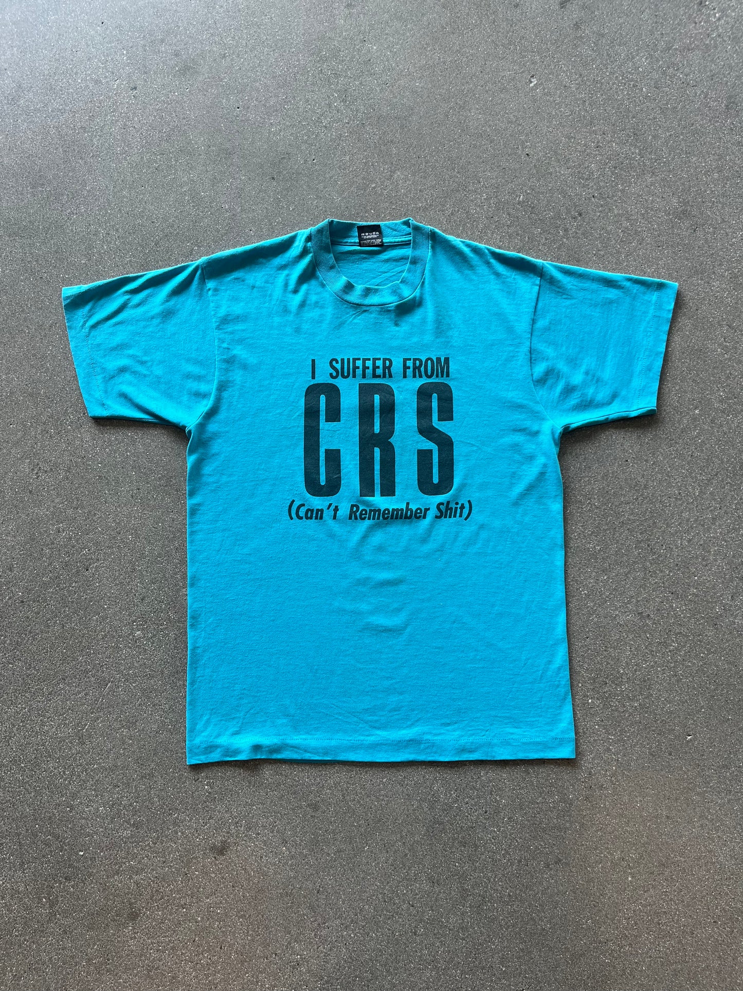 90’S “CAN’T REMEMBER SHIT!” TEE - M/L