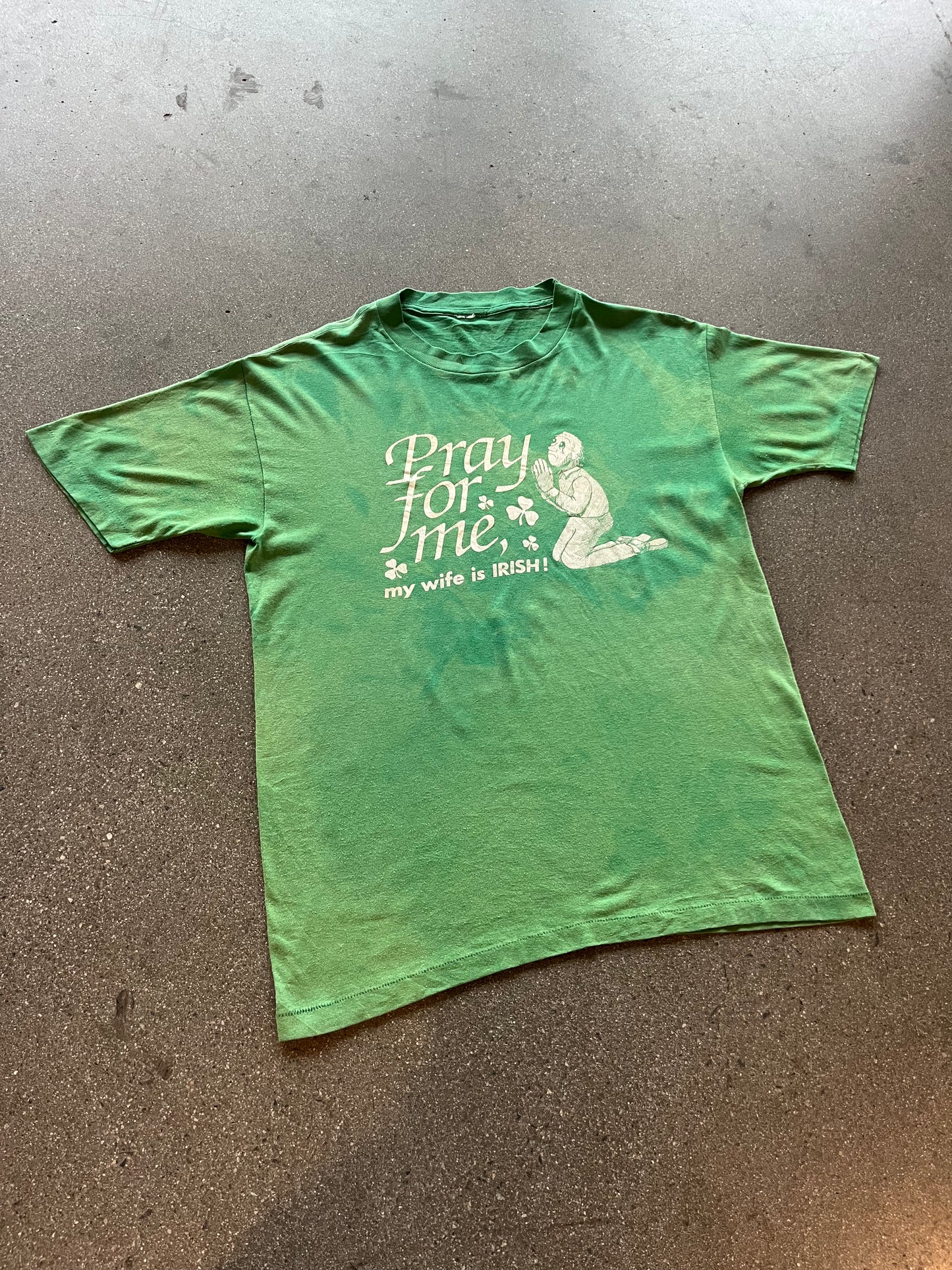 90’S FADED “PRAY FOR ME, MY WIFE IS IRISH!” TEE - L