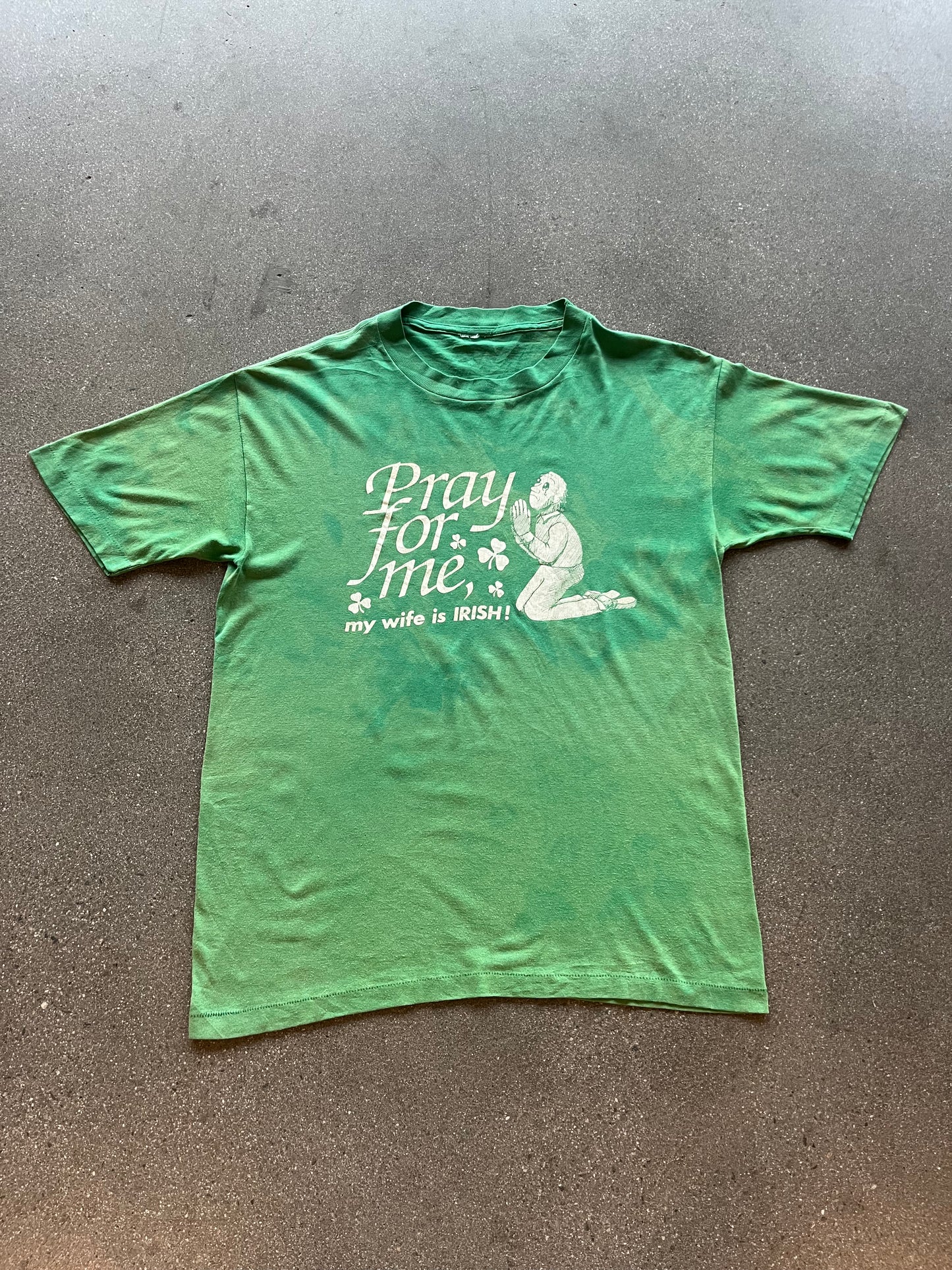 90’S FADED “PRAY FOR ME, MY WIFE IS IRISH!” TEE - L