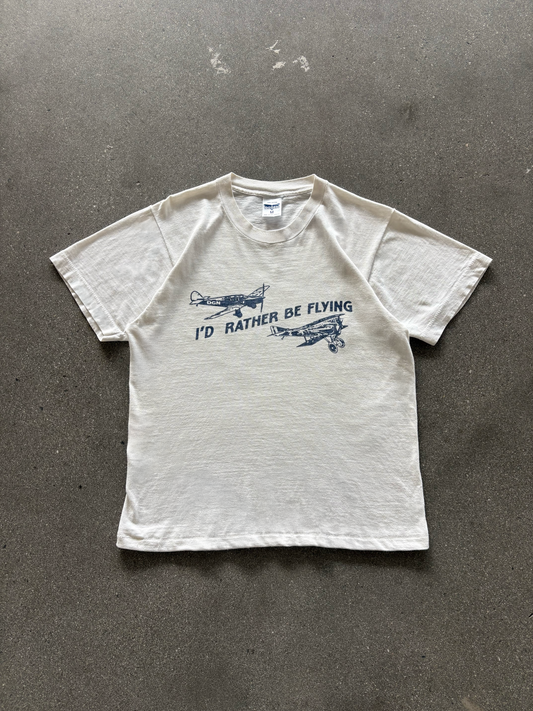 "I'D RATHER BE FLYING" TEE
