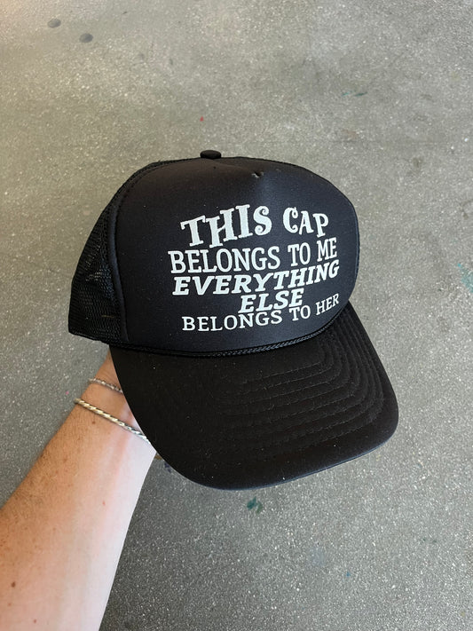 90’S “EVERYTHING ELSE BELONGS TO HER” HAT - ONE SIZE