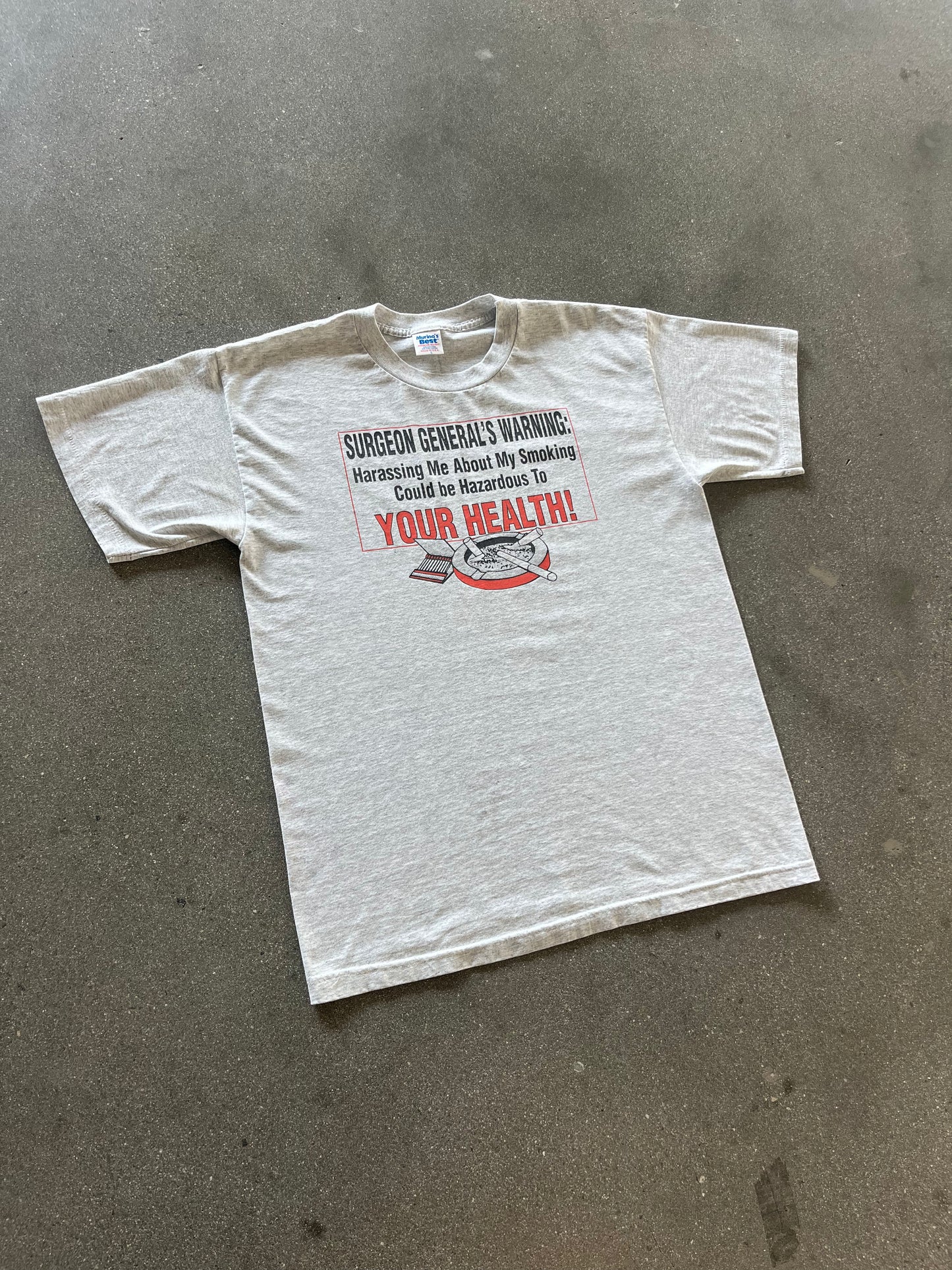 90’S “HARASSING ME ABOUT MY SMOKING…” CIGARETTE TEE - L