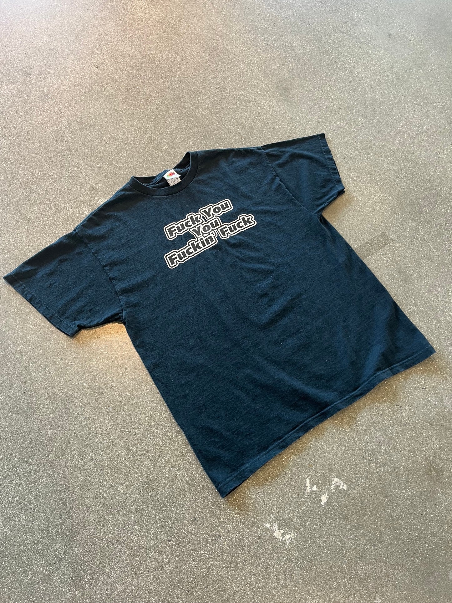 2000’s “FUCK YOU, YOU FUCKING FUCK” TEE - L/XL