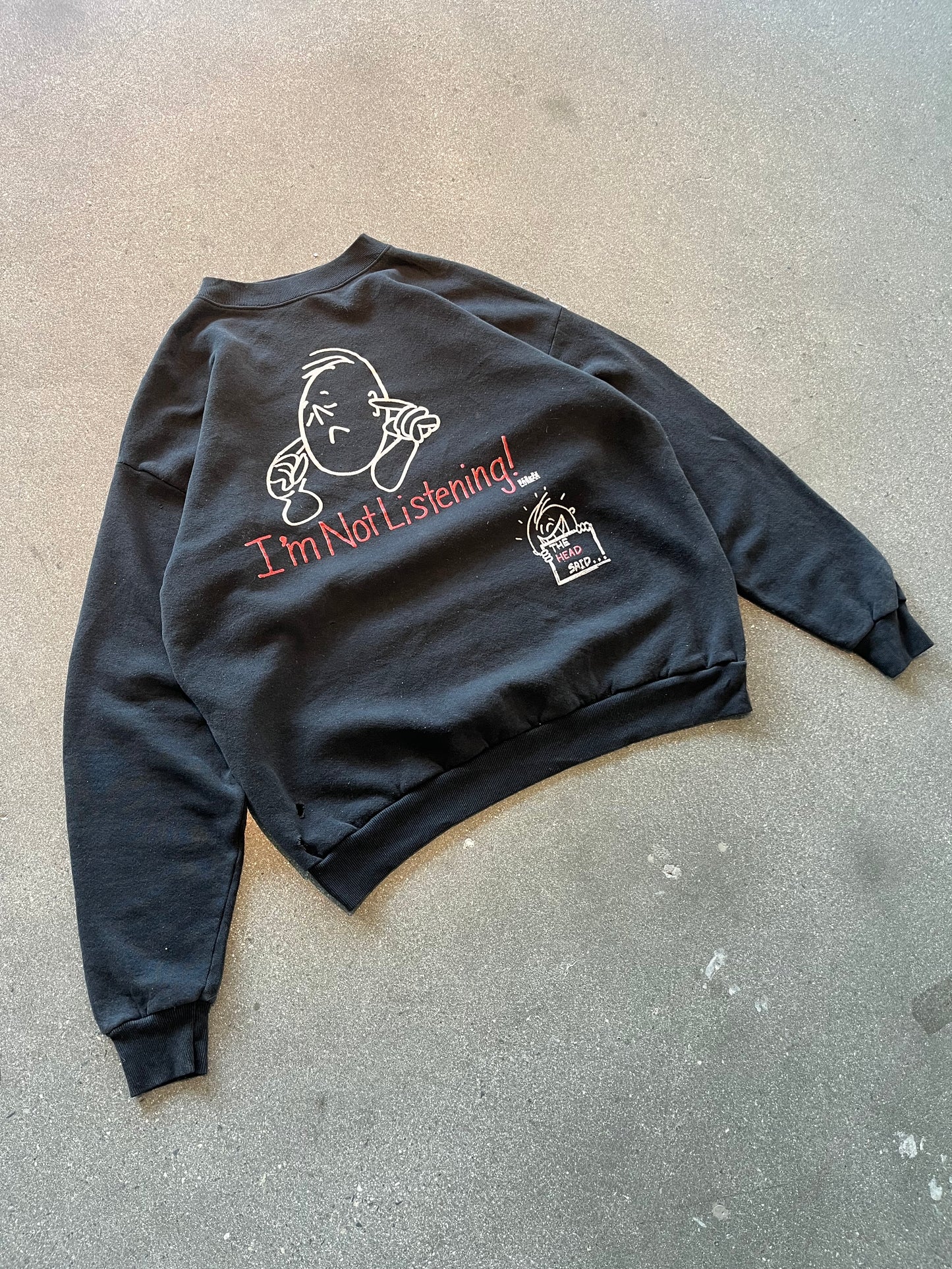 90’S “I’M NOT LISTENING!” CREWNECK - BOXY L