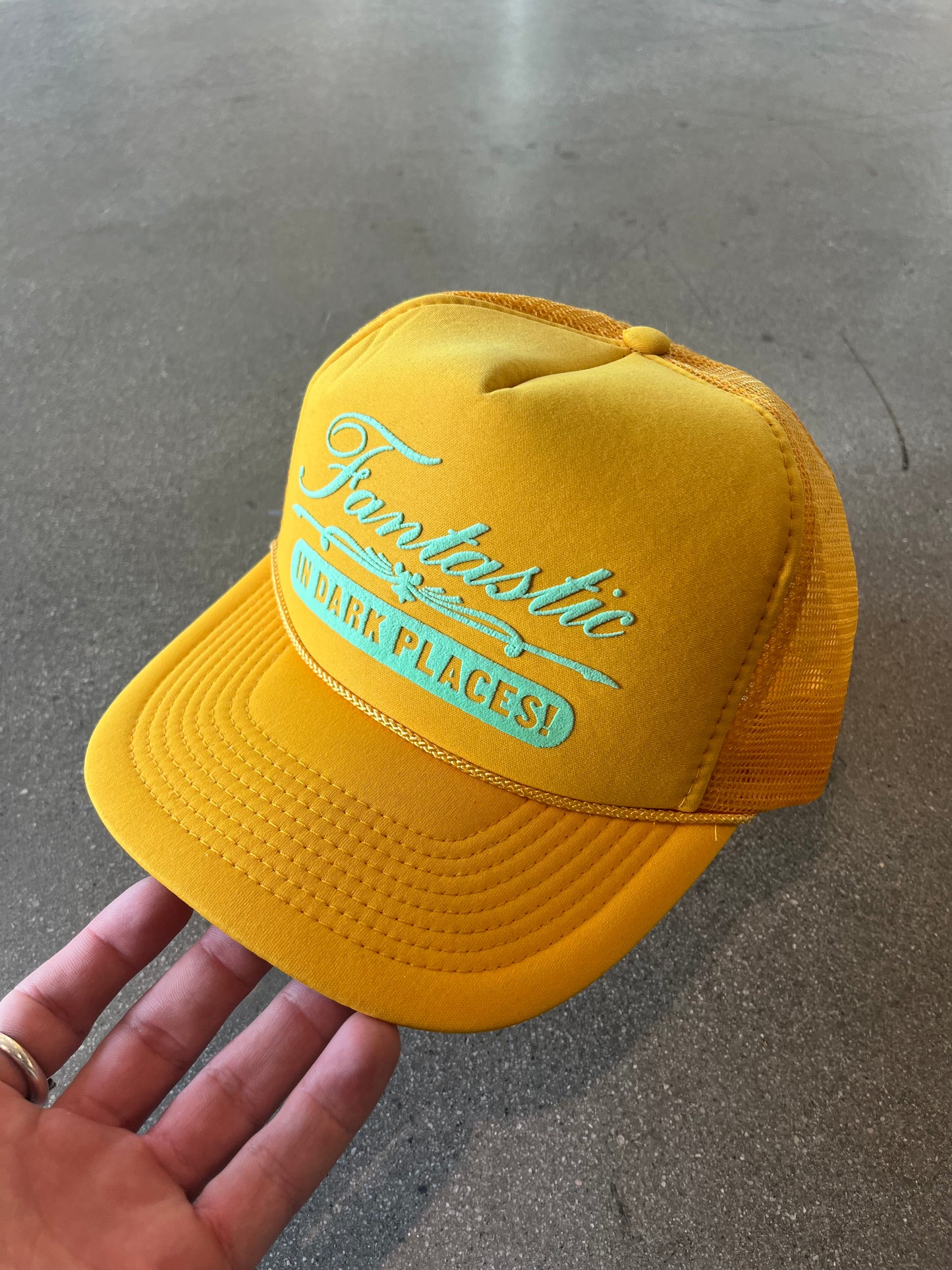 90’S “FANTASTIC IN DARK PLACES!” TRUCKER - ONE SIZE