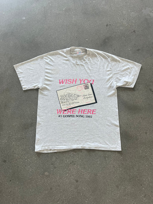 90’S “WISH YOU WERE HERE” TEE - L