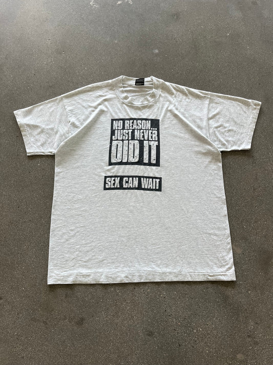 90’S “SEX CAN WAIT” TEE - L/XL
